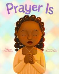 Prayer Is (ISBN: 9780374392390)
