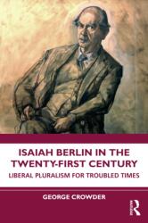 Isaiah Berlin in the Twenty-First Century (ISBN: 9780367764647)