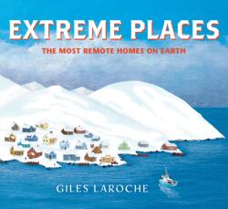 Extreme Places: The Most Remote Homes on Earth (ISBN: 9780358690184)