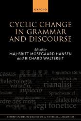 Cyclic Change in Grammar and Discourse (ISBN: 9780198939054)