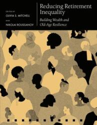 Reducing Retirement Inequality: Building Wealth and Old-Age Resilience (ISBN: 9780198939030)