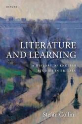 Literature and Learning: A History of English Studies in Britain (ISBN: 9780198800187)