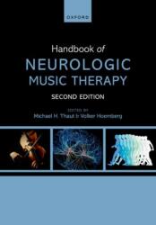 Handbook of Neurologic Music Therapy 2/e (ISBN: 9780192844491)