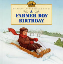 A Farmer Boy Birthday - Laura Ingalls Wilder, Jody Wheeler, Laura Ingalls Wilder (ISBN: 9780060274771)