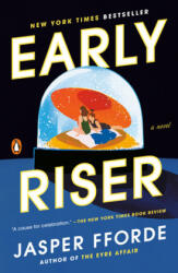 Early Riser - Jasper Fforde (ISBN: 9780143111276)