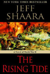 RISING TIDE THE - SHAARA JEFF (ISBN: 9780345461384)