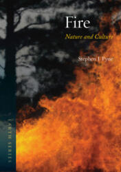 Stephen J Pyne - Fire - Stephen J Pyne (ISBN: 9781780230467)