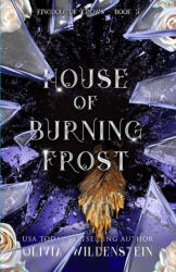 House of Burning Frost - Olivia Wildenstein (ISBN: 9781966500001)