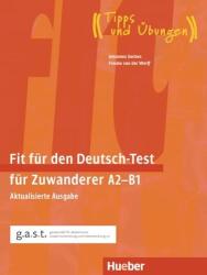 Fit für den Deutsch-Test für Zuwanderer A2-B1 (2023)