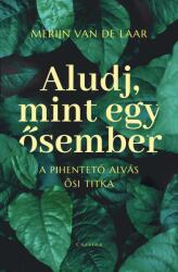 Aludj, mint egy ősember (2025)