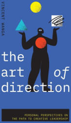 The Art of Direction - Vincent Wanga (ISBN: 9798992045215)