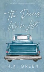 The Pieces We've Lost - H. K. Green (ISBN: 9798990915602)
