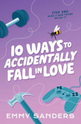10 Ways to Accidentally Fall in Love - Emmy Sanders (ISBN: 9798989542086)