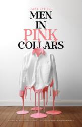 Men in Pink Collars (ISBN: 9798895431054)
