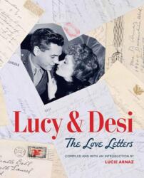 Lucy & Desi: The Love Letters (ISBN: 9798894140421)