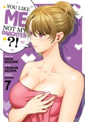 You Like Me, Not My Daughter? ! (ISBN: 9798893739718)