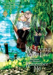 Re-Living My Life with a Boyfriend Who Doesn't Remember Me (ISBN: 9798893739572)