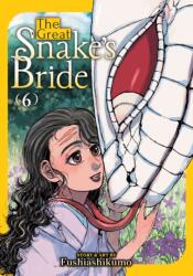 The Great Snake's Bride Vol. 6 (ISBN: 9798893739152)