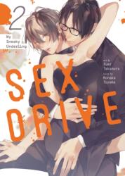 SEX DRIVE (Manga) Vol. 2 - My Sneaky Underling (ISBN: 9798893738223)