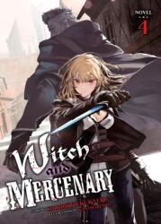 Witch and Mercenary (ISBN: 9798893737974)
