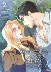 Werewolves Going Crazy Over Me Vol. 2 (ISBN: 9798893737936)