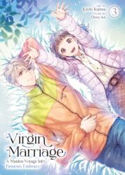 Virgin Marriage: A Maiden Voyage into Passion's Embrace Vol. 3 (ISBN: 9798893737929)