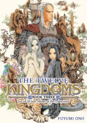 The Twelve Kingdoms Book 3 - Sea of Wind, Shore of the Labyrinth (ISBN: 9798893737806)