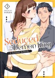Seduced by the Demon King: A Sensual Rebirth Vol. 3 (ISBN: 9798893737301)