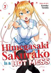 Himegasaki Sakurako Is a Hot Mess Vol. 2 (ISBN: 9798893737271)