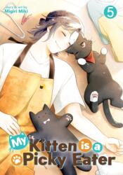 My Kitten is a Picky Eater Vol. 5 (ISBN: 9798893736946)