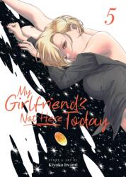 My Girlfriend's Not Here Today Vol. 5 (ISBN: 9798893736915)