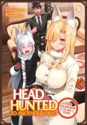 Headhunted to Another World: From Salaryman to Big Four! Vol. 9 (ISBN: 9798893736298)