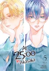 At 25: 00 in Akasaka Vol. 5 (ISBN: 9798893735994)
