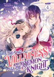 The Villainess and the Demon Knight (Light Novel) Vol. 4 (ISBN: 9798893735604)
