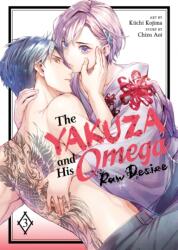 The Yakuza and His Omega: Raw Desire Vol. 3 (ISBN: 9798893733785)