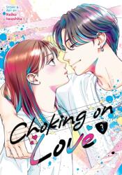 Choking on Love Vol. 3 (ISBN: 9798893733471)