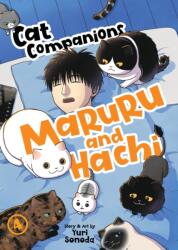 Cat Companions Maruru and Hachi Vol. 4 (ISBN: 9798893733464)