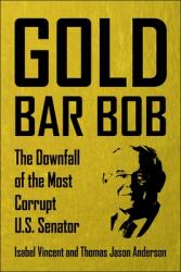 Gold Bar Bob (ISBN: 9798895150115)