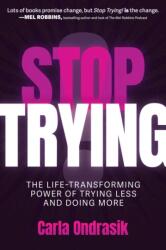 Stop Trying! (ISBN: 9798895650165)