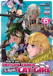 Rise of the Outlaw Tamer and His S-Rank Cat Girl (ISBN: 9798895617106)