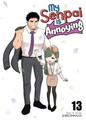 My Senpai is Annoying Vol. 13 (ISBN: 9798895616994)