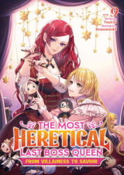 The Most Heretical Last Boss Queen: From Villainess to Savior (ISBN: 9798895615461)