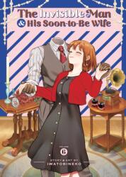 The Invisible Man and His Soon-to-Be Wife Vol. 6 (ISBN: 9798895614518)