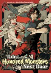 Tales of the Hundred Monsters Next Door Vol. 1 (ISBN: 9798895613368)