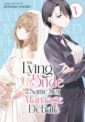 The Lying Bride and the Same-Sex Marriage Debate Vol. 1 (ISBN: 9798895612224)