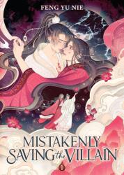 Mistakenly Saving the Villain (ISBN: 9798895610985)
