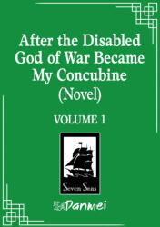 After the Disabled God of War Became My Concubine - Liu Gou Hua (ISBN: 9798895610794)