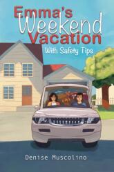 Emma's Weekend Vacation (ISBN: 9798891558700)