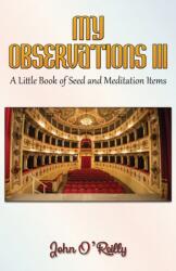 My Observations III (ISBN: 9798891555754)