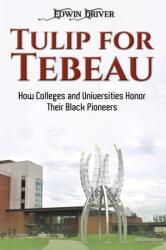 Tulip for Tebeau (ISBN: 9798891552623)